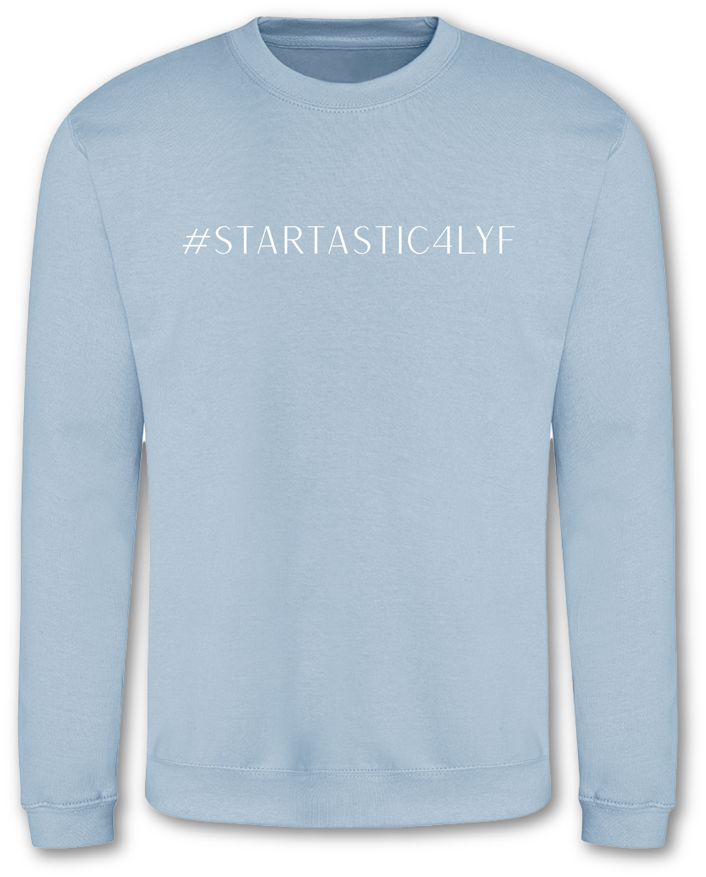 #STARTASTIC4LYF Academy Support Sweatshirt