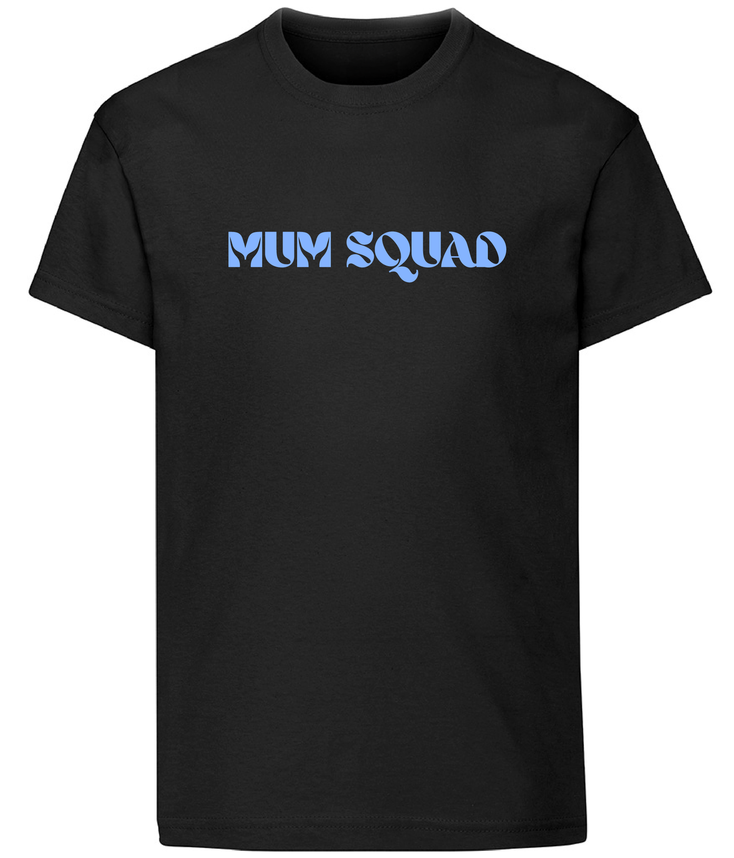 Mum Support Tee LIMITED EDITION