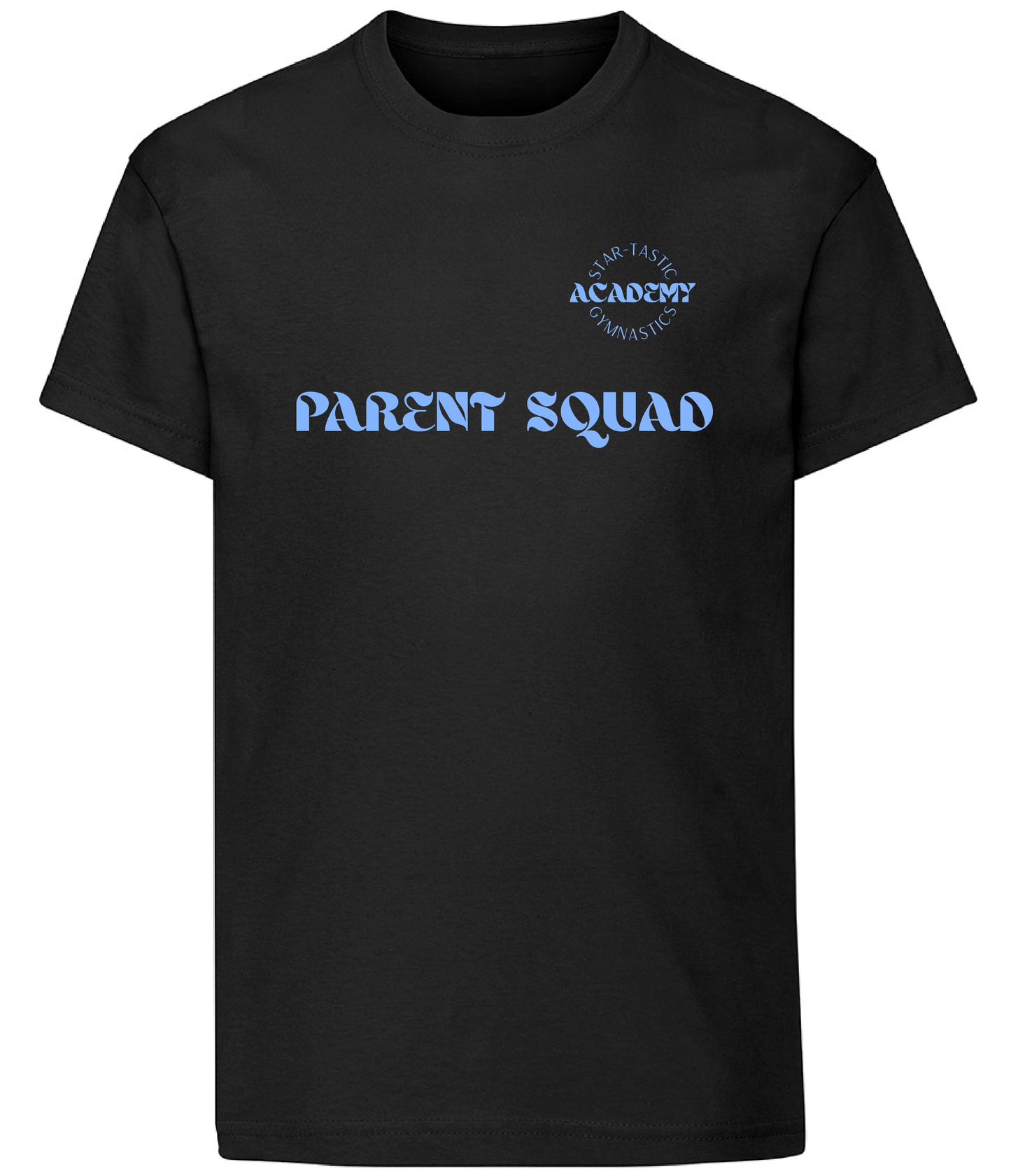 Parents Support Tee LIMITED EDITION